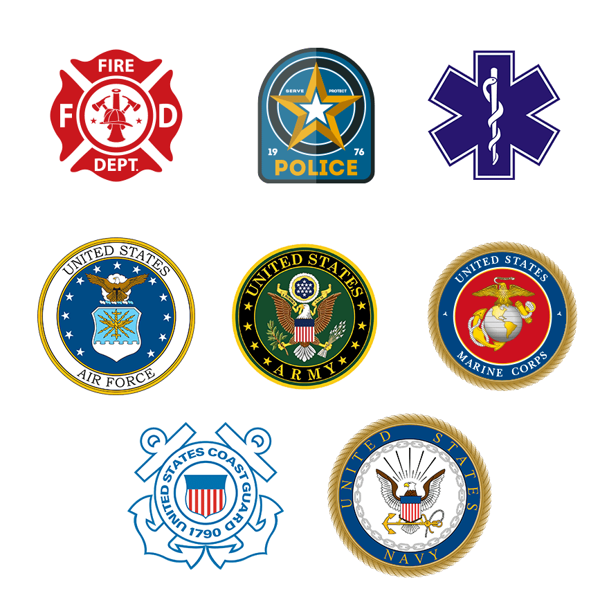 For those who serve. First responder, military and teacher discounts